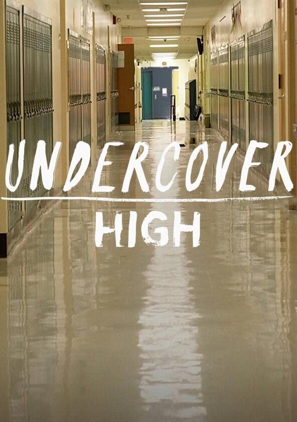 Undercover High - Season 1