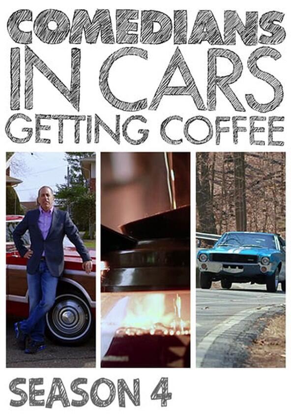 Comedians in Cars Getting Coffee - Season 4