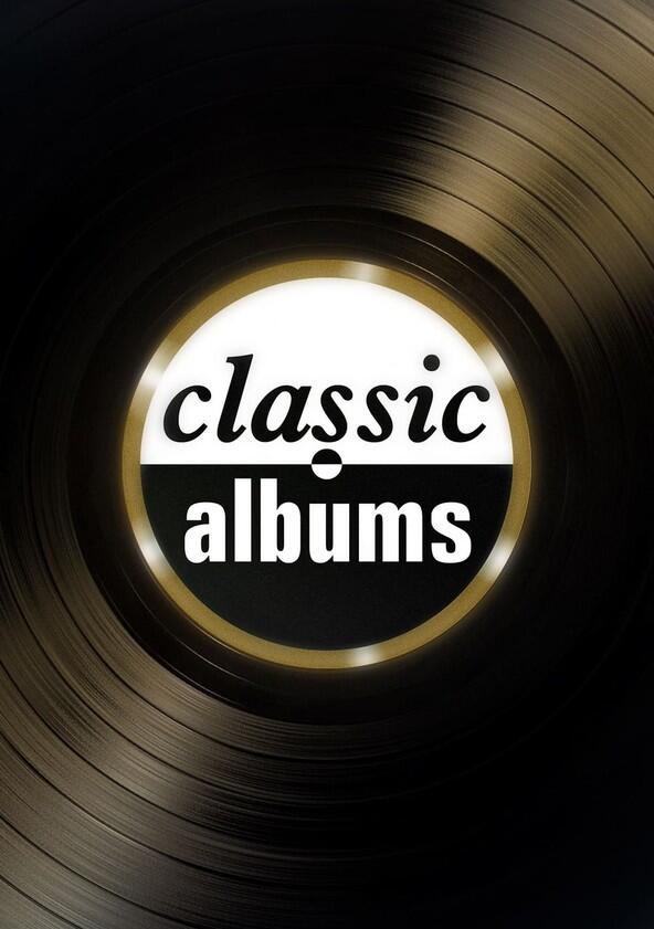 Classic Albums - Season 1