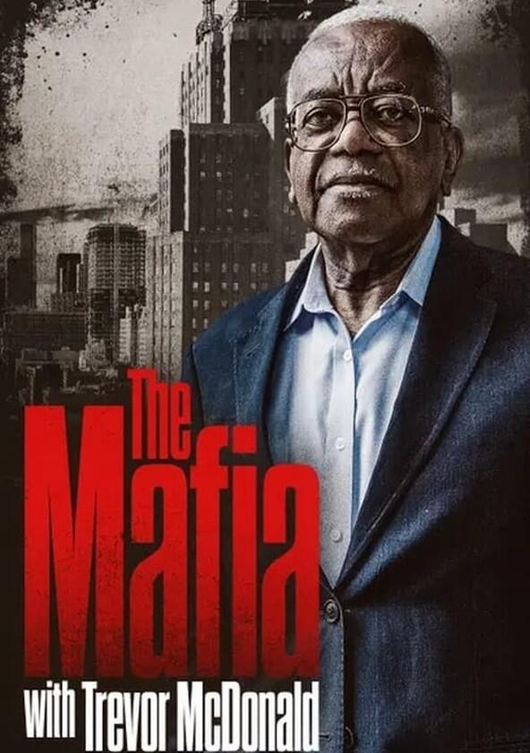 The Mafia with Trevor McDonald - Season 1