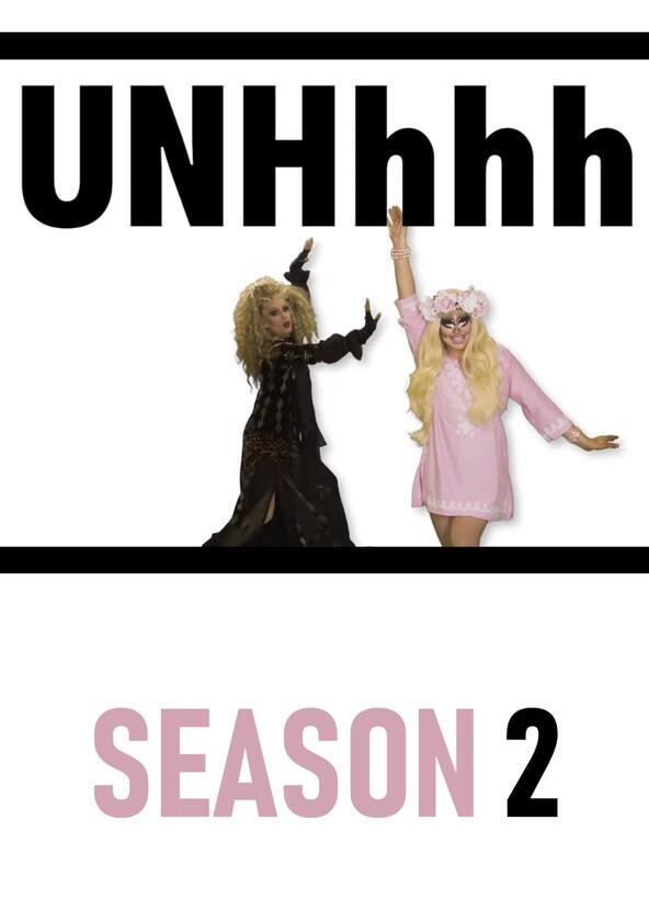 UNHhhh - Season 2