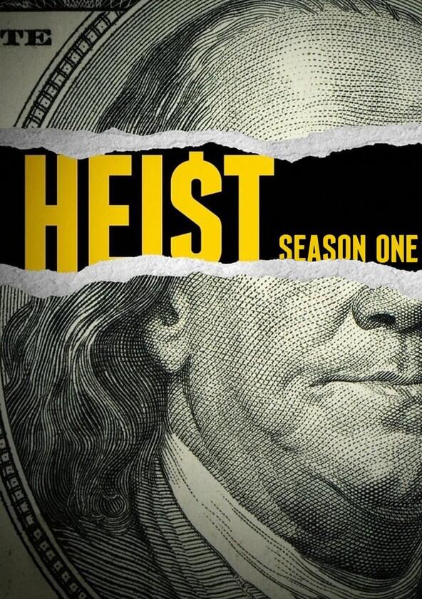 Heist - Season 1