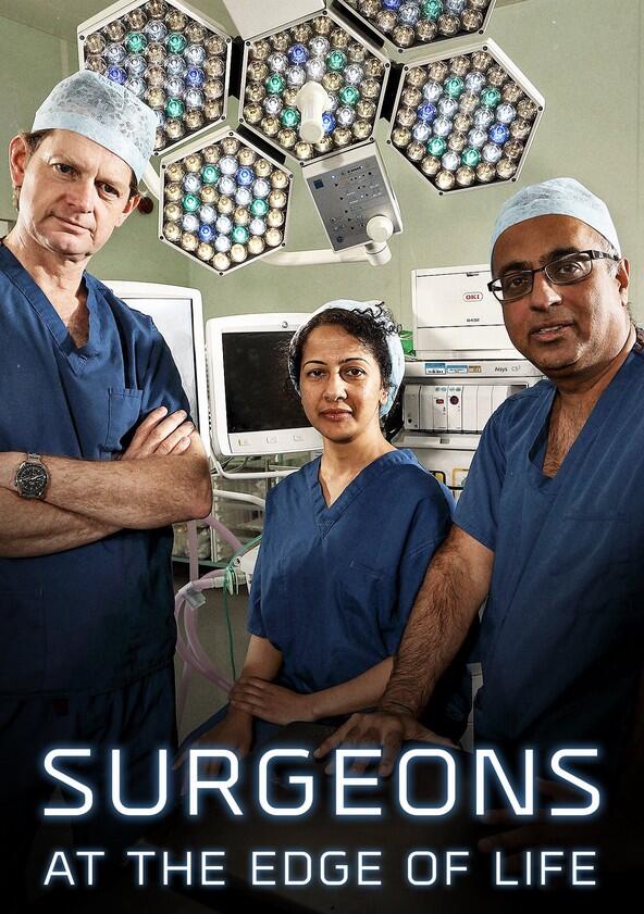 Surgeons: At the Edge of Life - Season 3