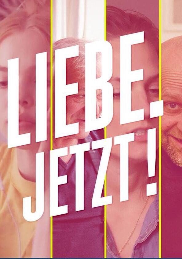 Liebe. Jetzt! - Season 1