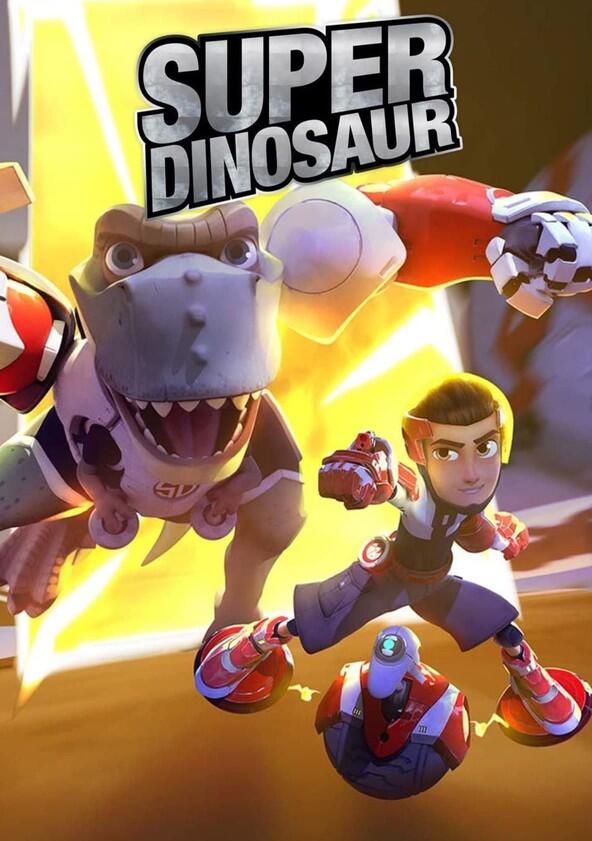 Super Dinosaur - Season 1