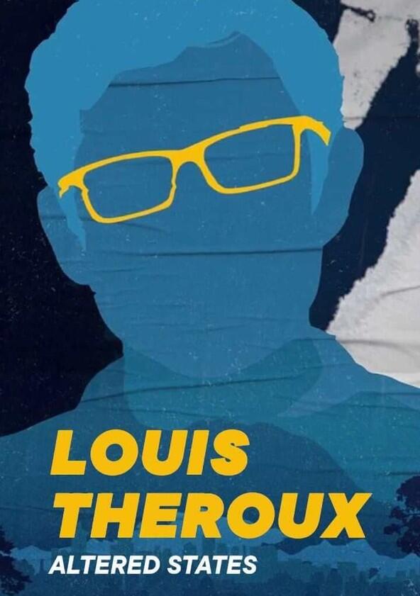 Louis Theroux's Altered States - Season 1