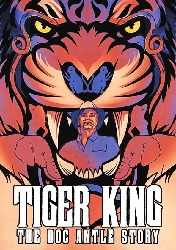 Tiger King: The Doc Antle Story - Season 1