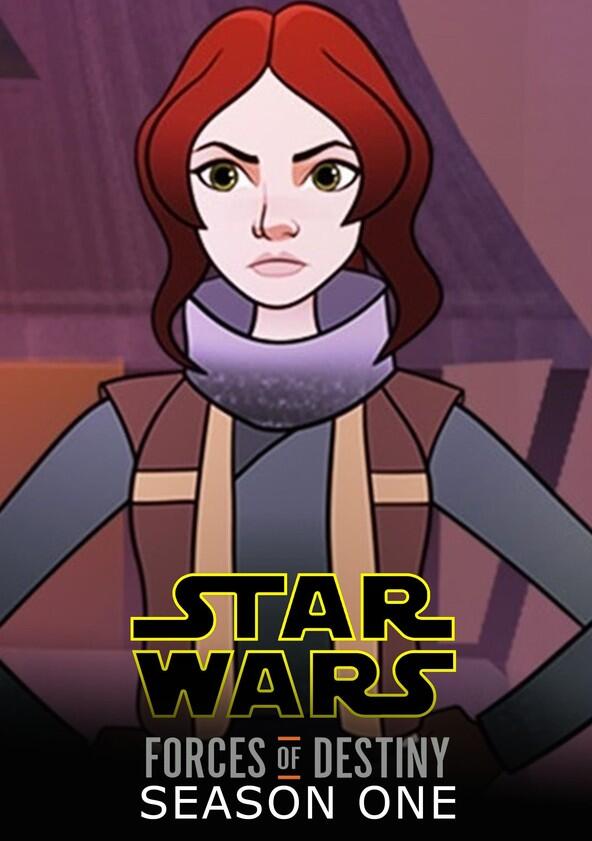 Star Wars: Forces of Destiny - Season 1