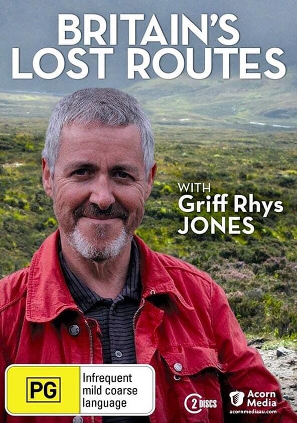 Britain's Lost Routes with Griff Rhys Jones - Season 1