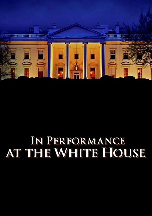 In Performance at the White House - Season 1 / Year 1978