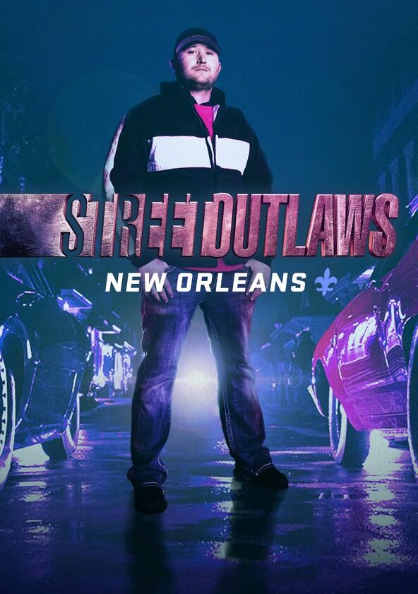 Street Outlaws: New Orleans - Season 1