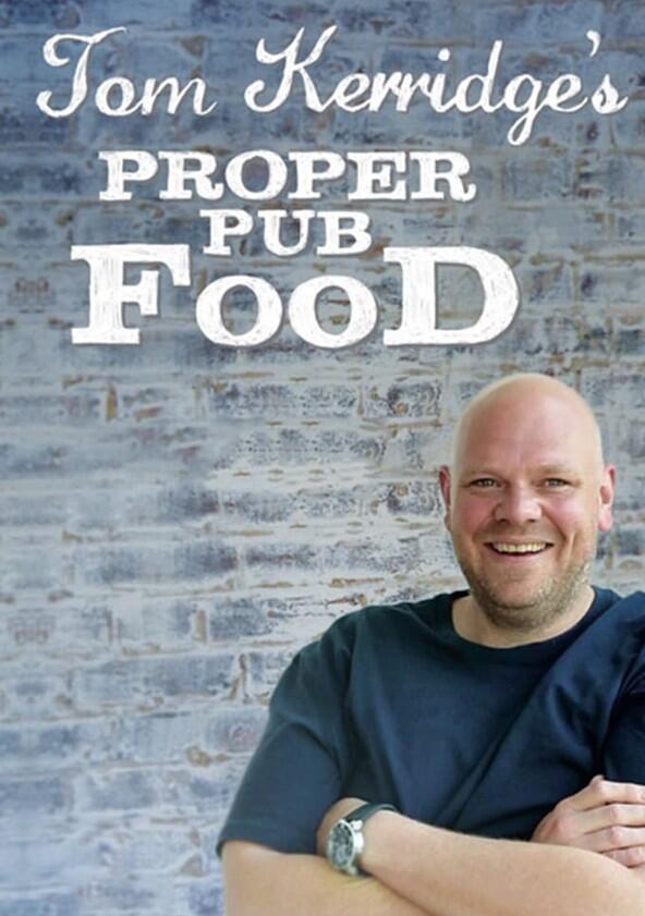 Tom Kerridge's Proper Pub Food - Season 1