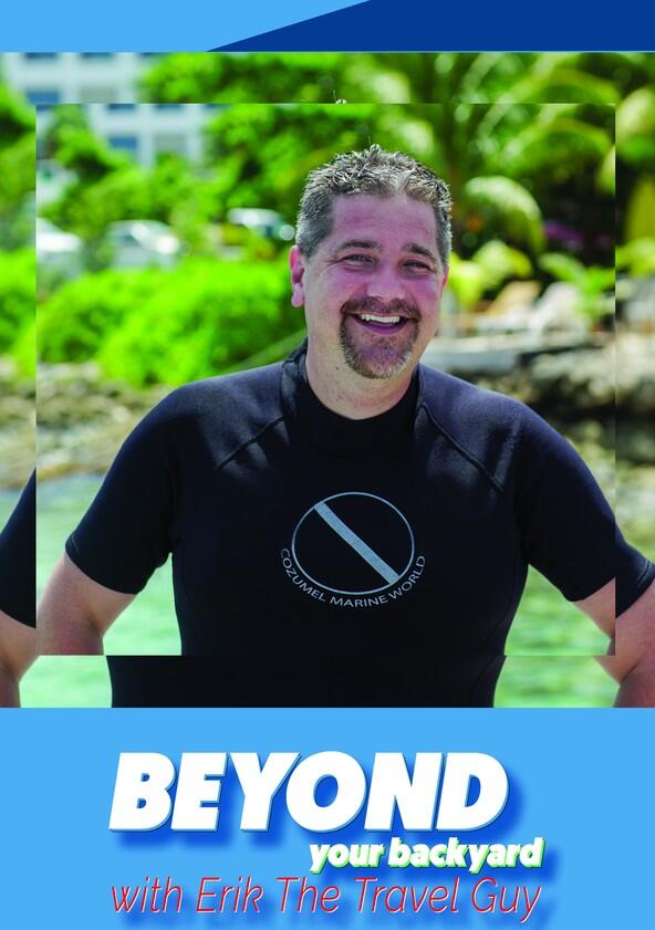 Beyond Your Backyard - Season 1