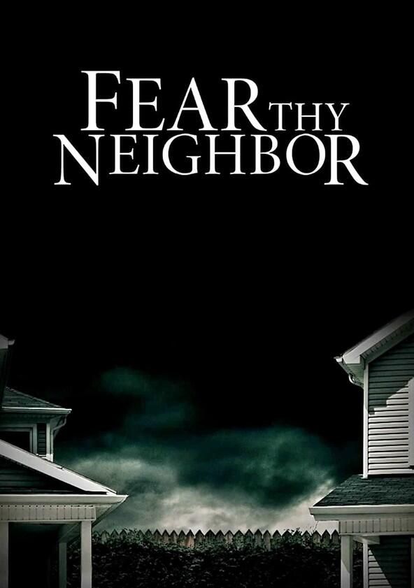 Fear Thy Neighbor - Season 4