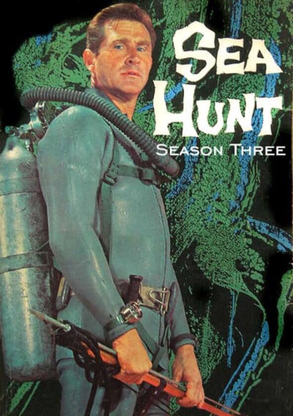 Sea Hunt - Season 3 Sea Hunt - Season 3
