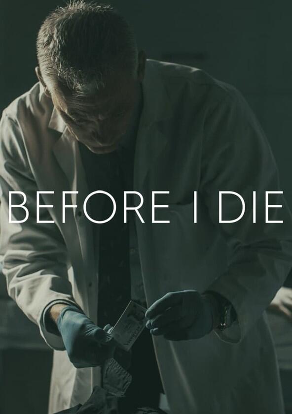 Before I Die - Season 1