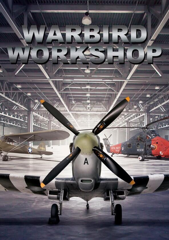 Warbird Workshop - Season 2