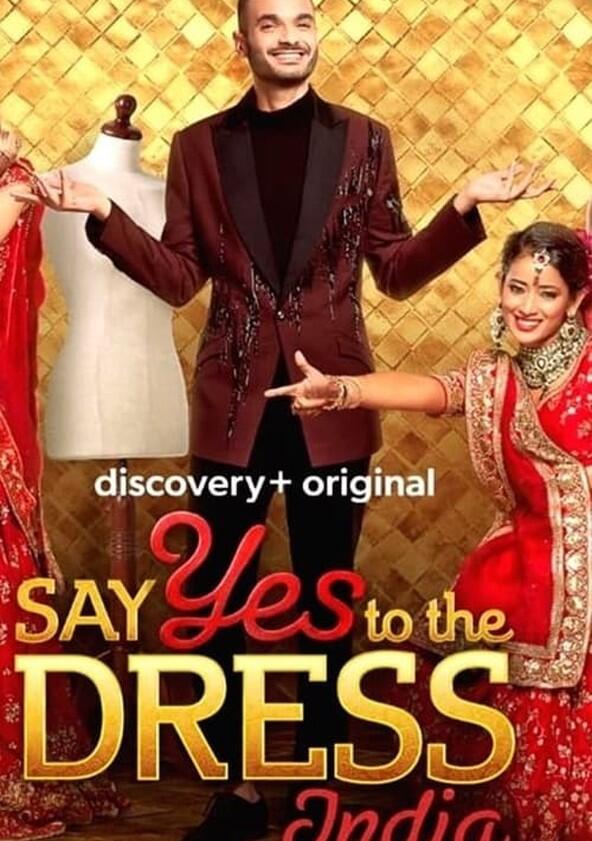 Say Yes to the Dress India - Season 1