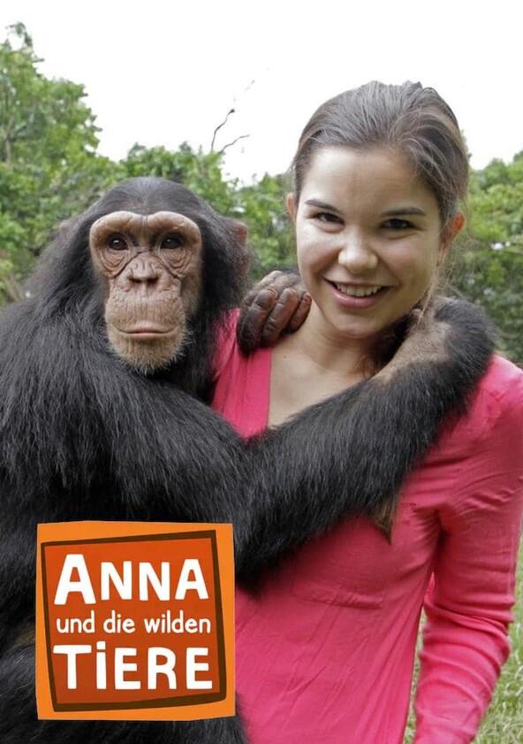 Anna und die wilden Tiere - Season 1 / Year 2014