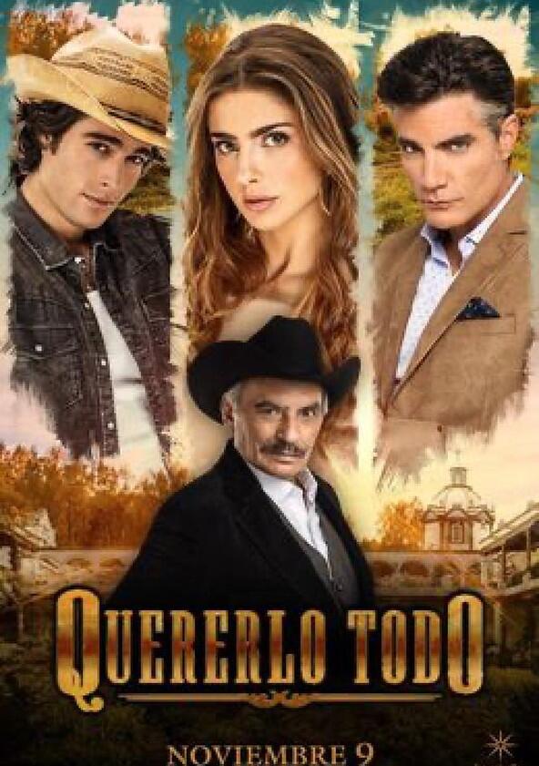 Quererlo todo - Season 1