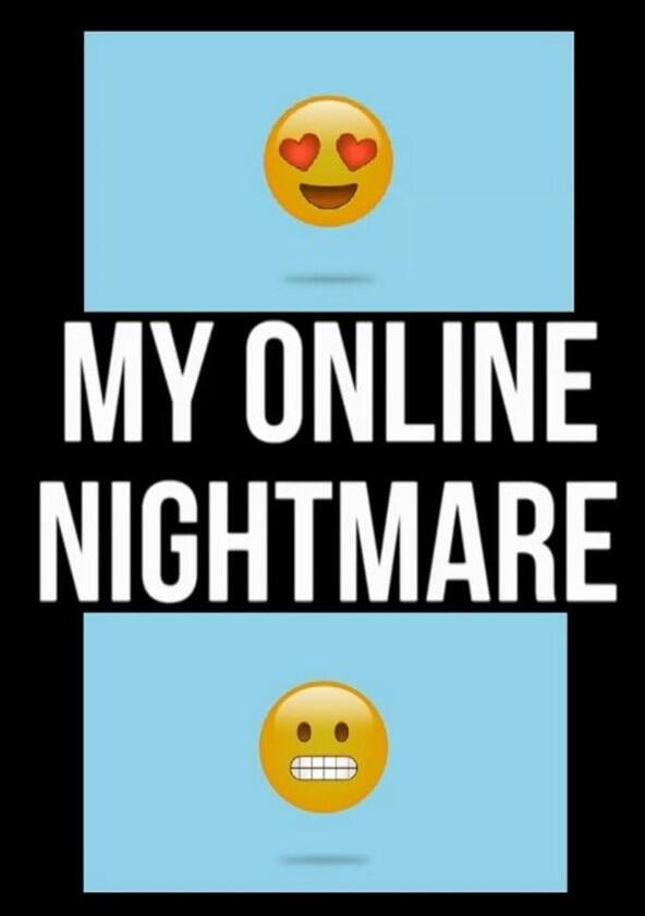 My Online Nightmare - Season 1