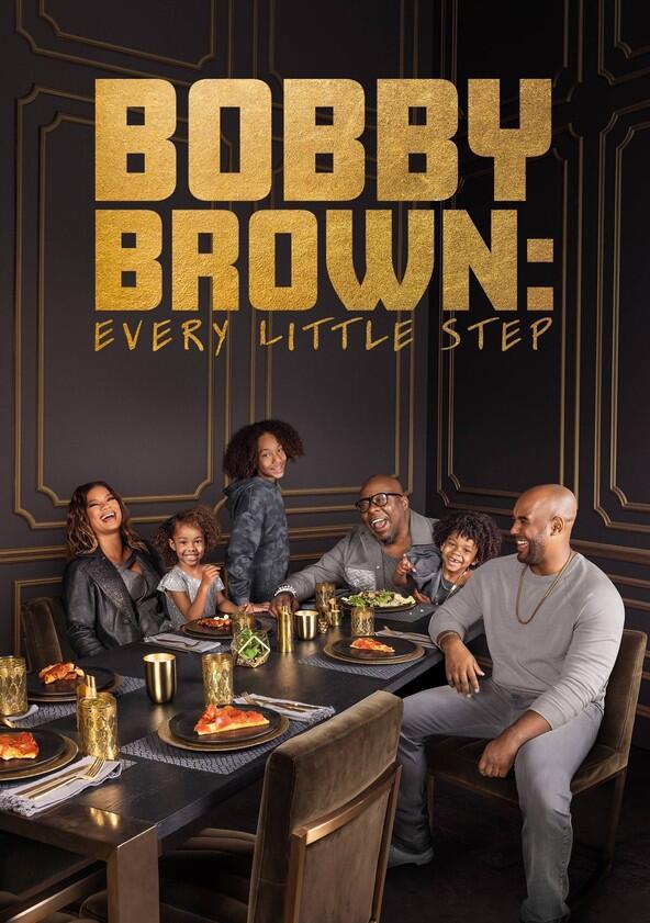 Bobby Brown: Every Little Step - Season 1