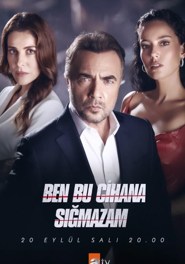 Ben Bu Cihana Sığmazam - Season 1