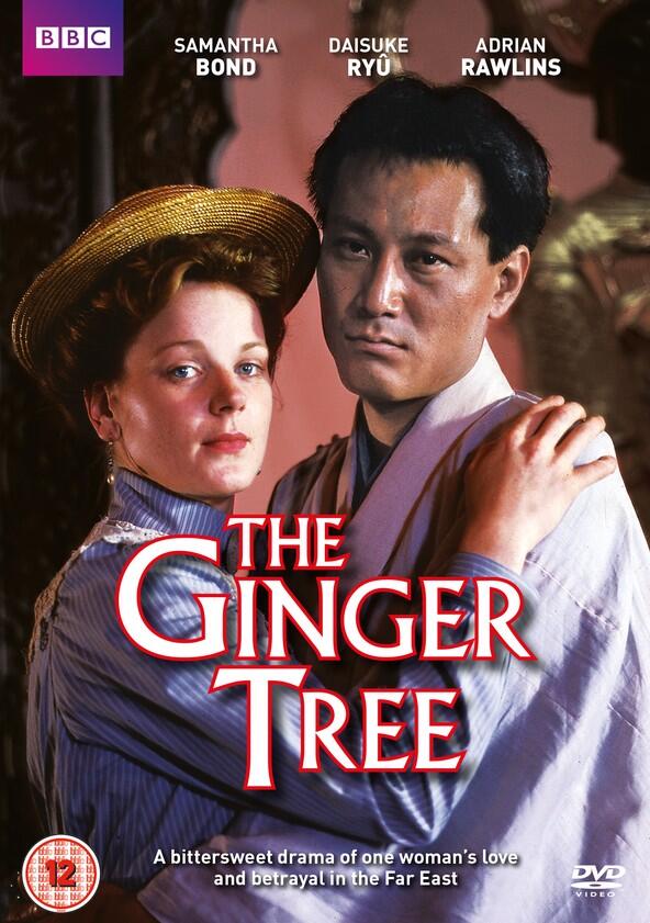 The Ginger Tree - Season 1