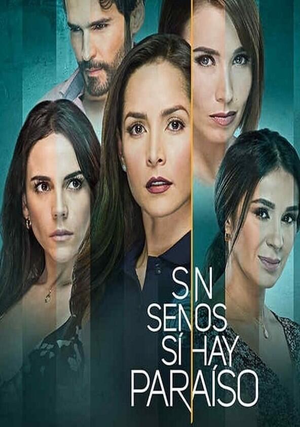 Sin Senos Sí Hay Paraíso - Season 1