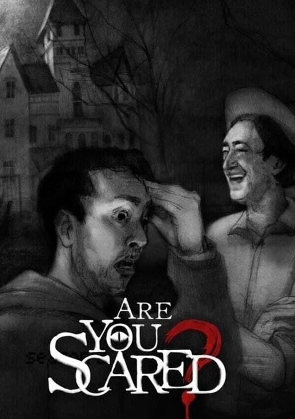 Are You Scared? - Season 2