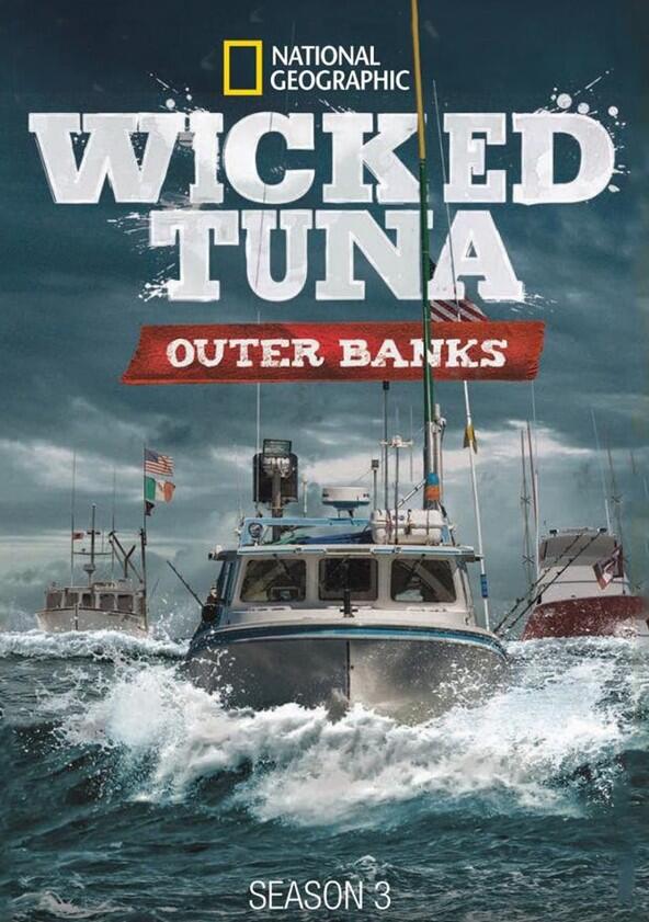 Wicked Tuna: Outer Banks - Season 3