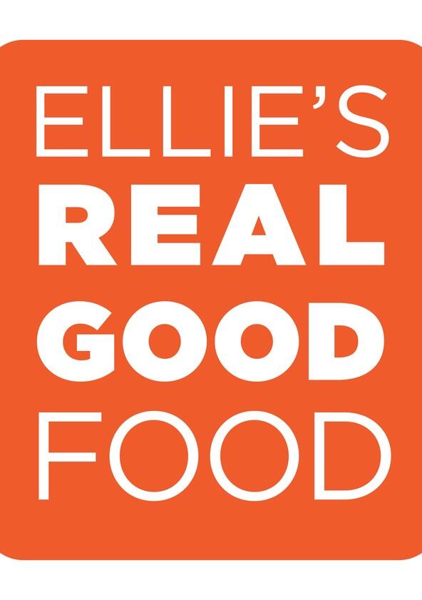 Ellie's Real Good Food - Season 1