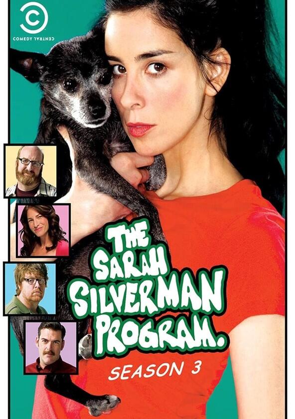 The Sarah Silverman Program - Season 3 The Sarah Silverman Program - Season 3