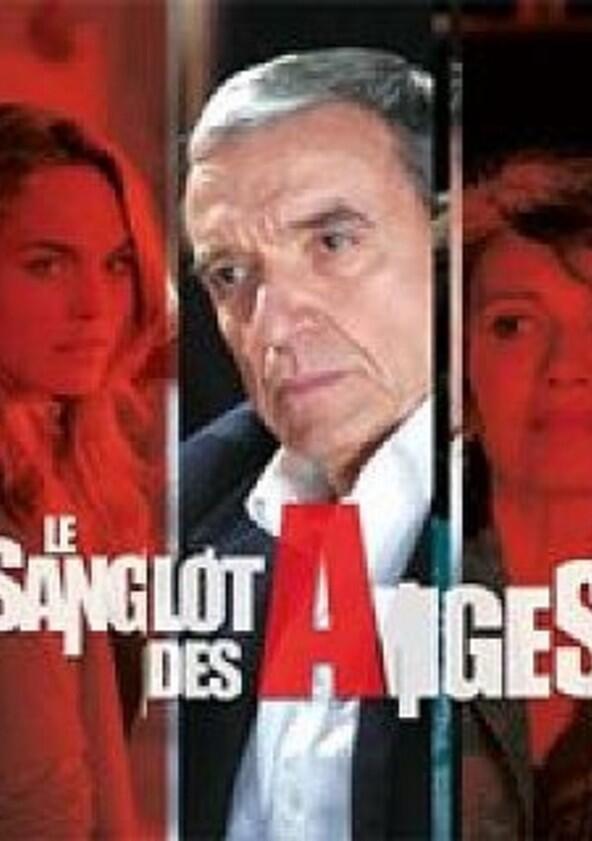 Le sanglot des anges - Season 1