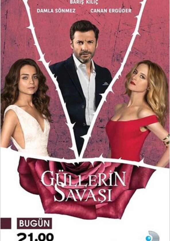 Güllerin Savaşı - Season 1