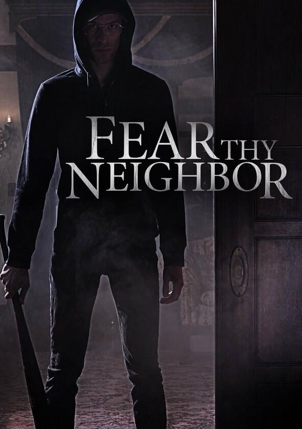 Fear Thy Neighbor - Season 1