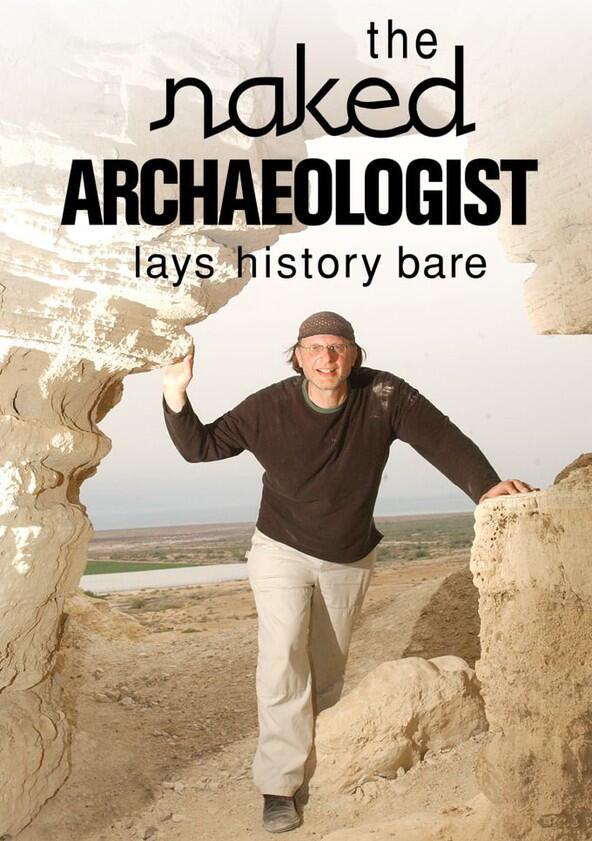 The Naked Archaeologist - Season 1