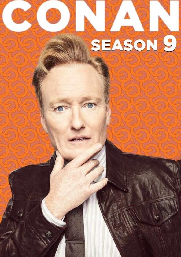 Conan - Season 9 / Year 2018