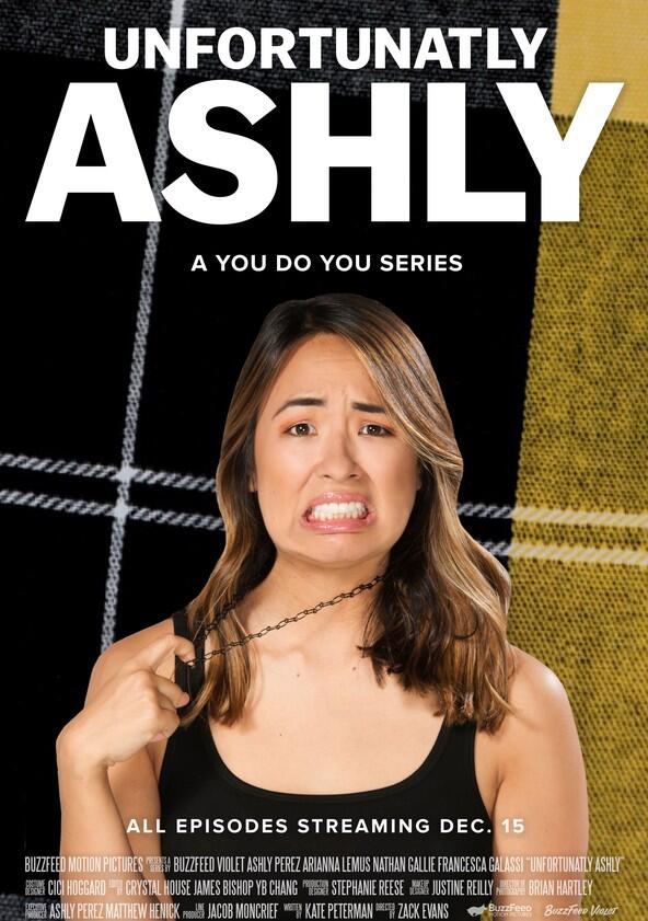 Unfortunatly Ashly - Season 1