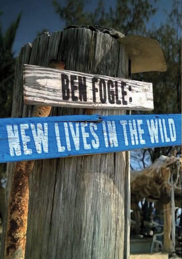 Ben Fogle: New Lives in the Wild - Season 19