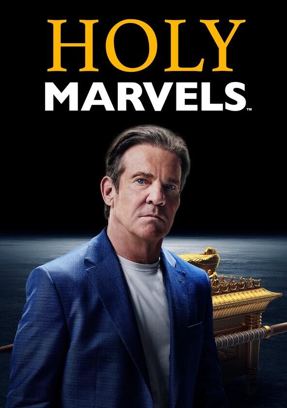 Holy Marvels with Dennis Quaid - Season 1