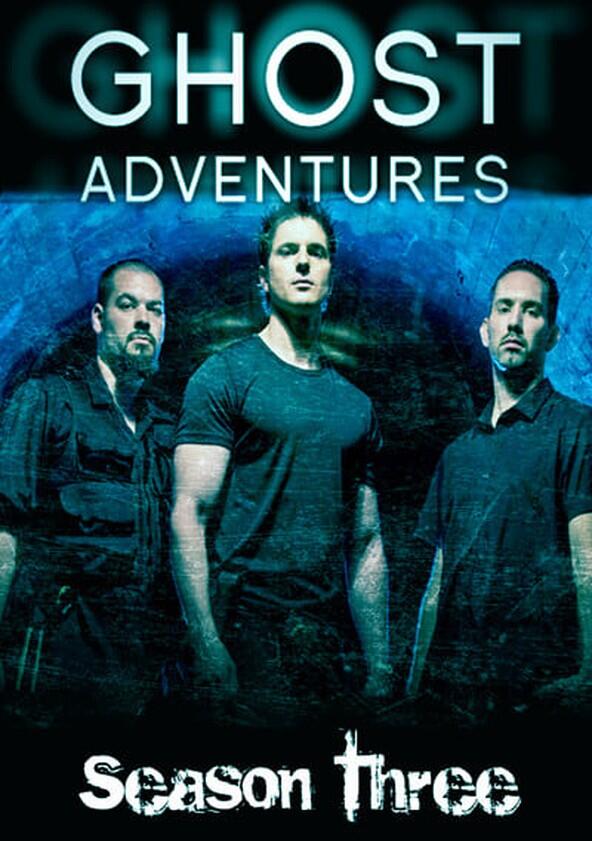 Ghost Adventures - Season 3