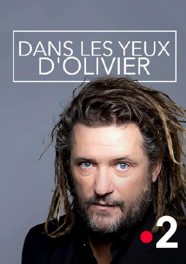 Dans les yeux d'Olivier