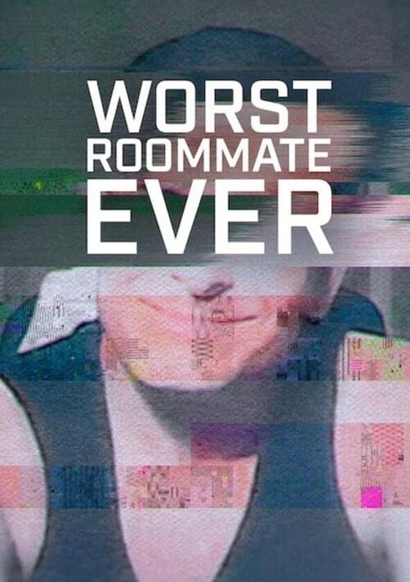 Worst Roommate Ever - Season 2