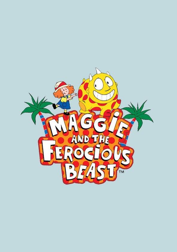 Maggie and the Ferocious Beast - Season 1