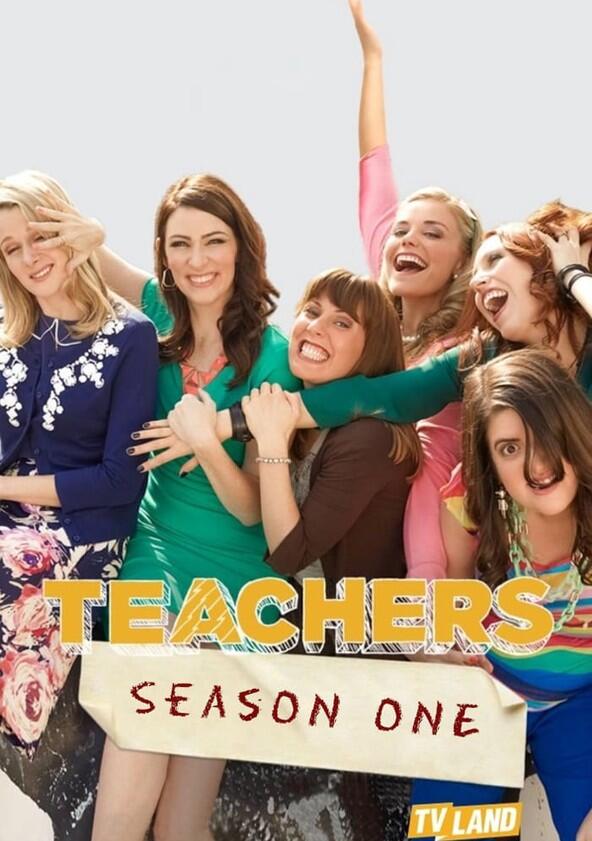 Teachers - Season 1