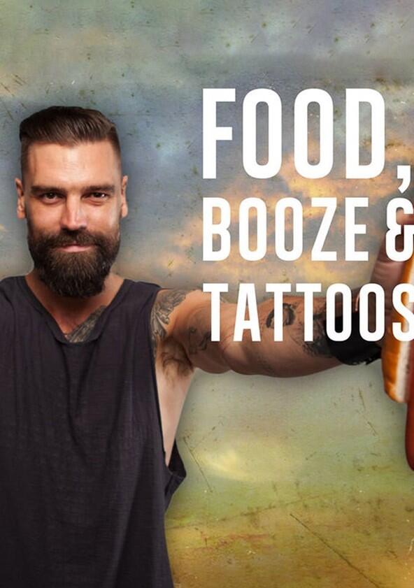 Food, Booze & Tattoos - Season 1