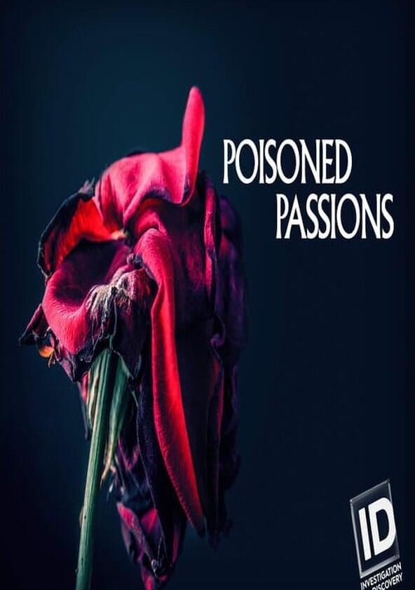 Poisoned Passions - Season 1