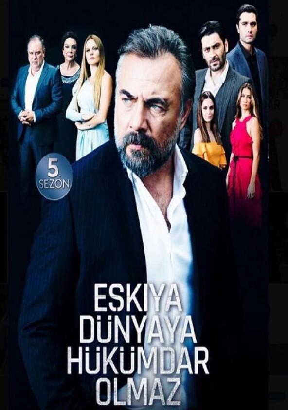 Eşkıya Dünyaya Hükümdar Olmaz - Season 5