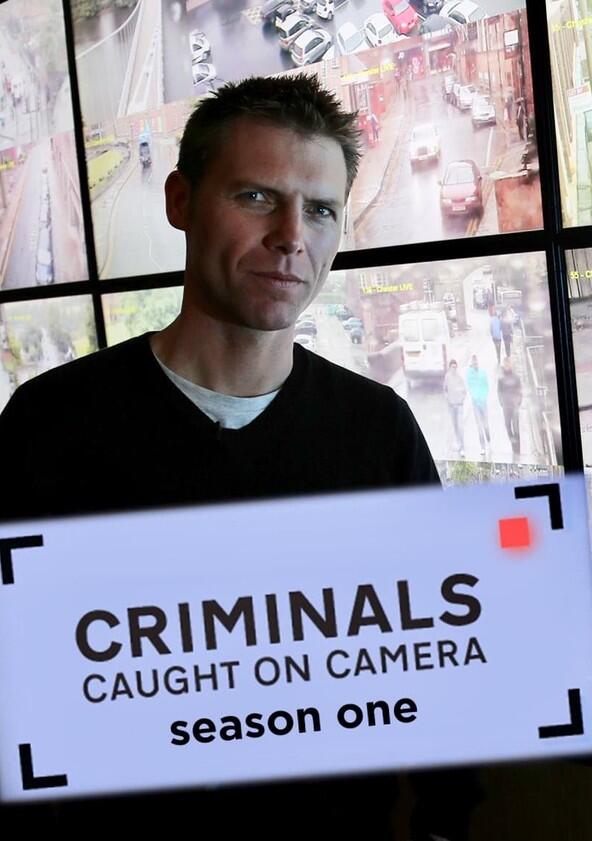 Criminals: Caught on Camera - Season 1